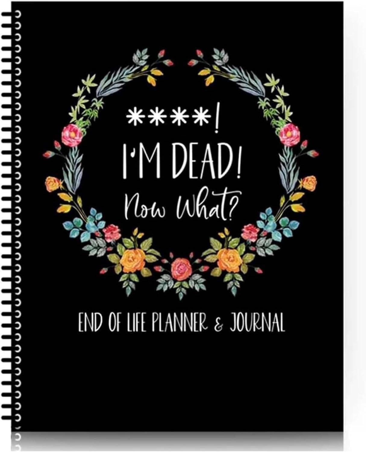 I'm Dead, End Of Life Planner