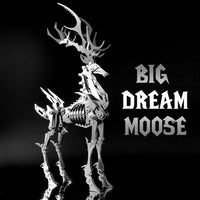 BIG DREAM MOOSE